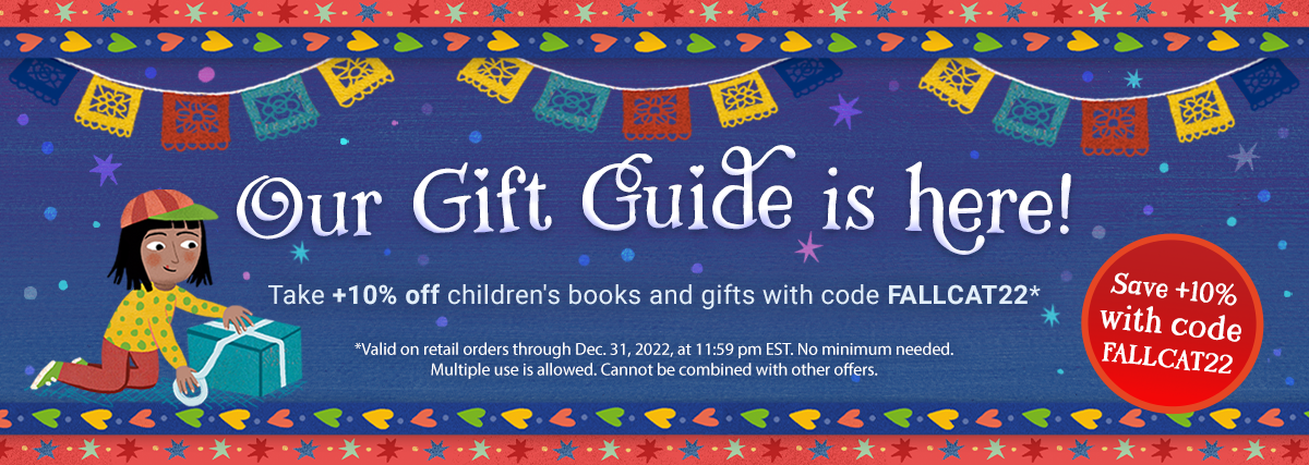 Our Gift Guide is here! Take +10% off children's books and gifts with the code FALLCAT22