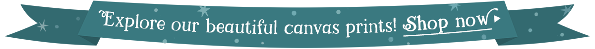 Click on this image to explore our beautiful canvas prints!