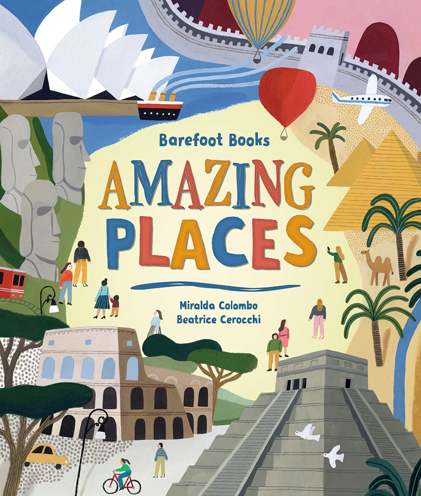 Barefoot Books Amazing Places, Ages 8-12