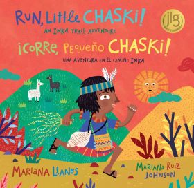 Run, Little Chaski (Bilingual Spanish & English)
