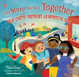 The More We Get Together (Bilingual Bengali & English)