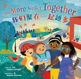The More We Get Together (Bilingual Simplified Chinese & English)
