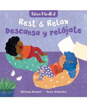 Niños mindful: Rest & Relax / Descansa y relájate