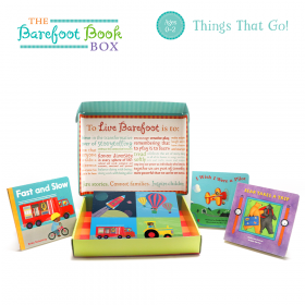 The Barefoot Book Box for Ages 0-2: Things that Go!