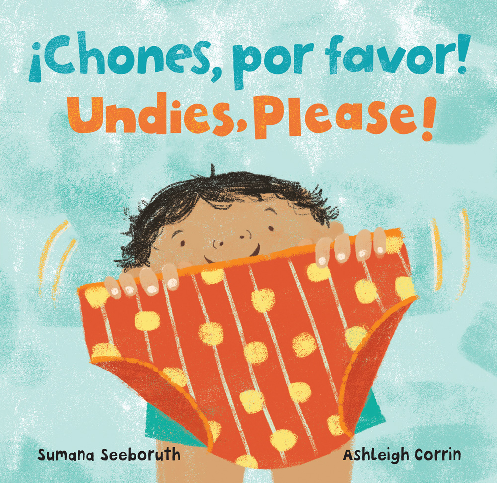 ¡Chones, por favor! / Undies, Please!, Ages 1-4